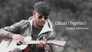 Udaas (Reprise) - Sandeep Lamichhane