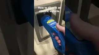 How to plug in an electric vehicle. 