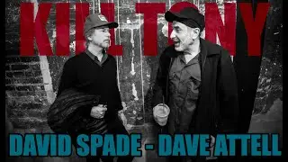 KT #659 - DAVID SPADE + DAVE ATTELL
