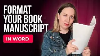 How to Format Your Novel Manuscript in Word Like A Professional