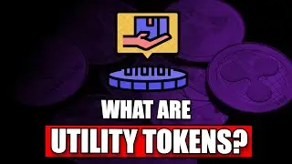 What is a Utility Token? Do they ACTUALLY HAVE VALUE? 