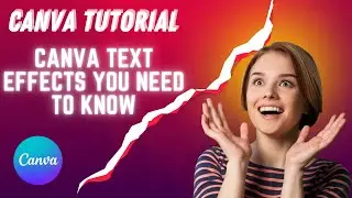 Canva Text Effects You Need to Know | Canva Text Effects |Canva Tutorial