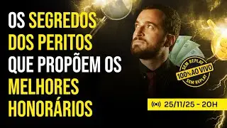 [Aulão 119] Os segredos dos Peritos que propõem os melhores honorários
