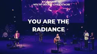 You Are The Radiance (Live) // Kelanie Gloeckler // Castle