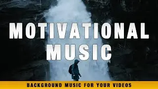 Adventure  | Motivational Background Music (No Copyright)