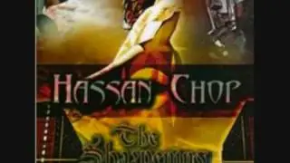 Hassan Chop thats me