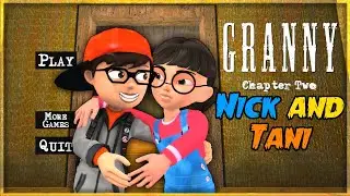 Granny 2 is Nick And Tani!
