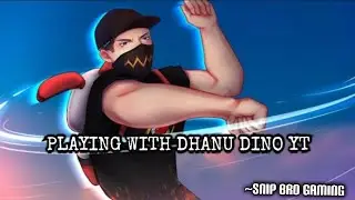 Playing with dhanu dino... 🐣 || snip bro gaming