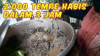 TEMPE NYA SEHARI HABIS 2.000 PCS HANYA DALAM WAKTU 3 JAM DI GEBLEK TEMPE MBAK WULAN