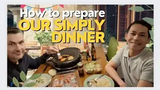 DINNER WITH MY CHUPAPI SIMPLY  DINNER OF US #dinnertime
