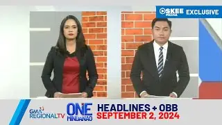 GMA RTV Mindanao - One Mindanao Headlines + OBB [02-SEP-2024]