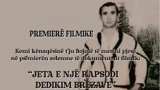 JETA E NJE RAPSODI DEDIKIM BREZAVE - Muharrem B. Gashi Doajen i folklorit burimor - Dokumentar