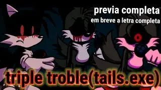 triple trople tails.exe (não completo) vou lança em breve nos cinemas