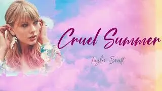 Taylor Swift - Cruel Summer (2000s Kelly Clarkson Mashup)