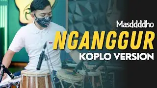 NGANGGUR - Cover Koplo Version by Koplo IND