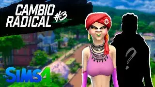 CAMBIO RADICAL EN LOS SIMS 4!! #3