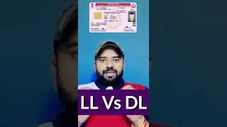 learning licence vs Driving Licence क्या अंतर है दोनो मे | LL vs DL #dl #rto #shorts #ytshort #india