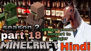 Minecraft pocket edition in Hindi part 18 season 2 villager zombie convert to villager