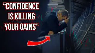 Do You really Need To Be A "Confident" Trader?