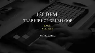 126 BPM Trap Hip Hop Drum Loop | Nr 53 | BAGS