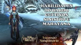SPOILER: SKILLS DO BARDO DOS CULTIVOS SINISTRO E MAHAYANA - PWNH