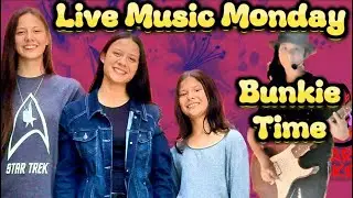 Monday Night Garden Party  - Bunkie Time