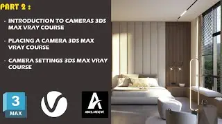 3Ds Max + V-Ray - Part 2 : Cameras Using Cameras with V-ray in 3ds Max