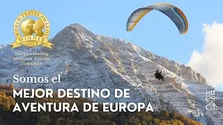 🏆 ¡Huesca, se alza como Mejor Destino de Aventura Europeo! 🪂🏂⛷️🧗‍♂️🚵‍♀️