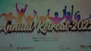 Annual Retreat 2022 | aamarPay | Basecamp | Bangladesh