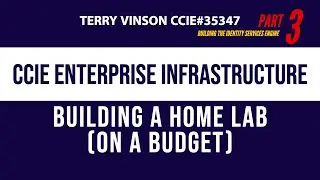 Building an ISE for my Budget Centric CCIE EI Home Lab (Part 3)