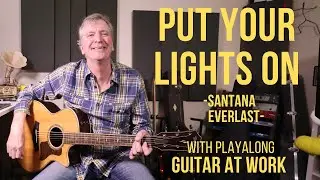 How to play 'Put Your Lights On' by Santana ft. Everlast