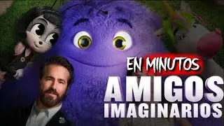 AMIGOS IMAGINARIOS 2024 (Resumen) EN MINUTOS