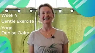 Gentle Exercise - Yoga with Denise Oake