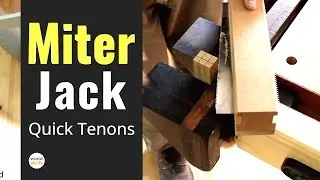 Make Perfect Tenons with a Miter Jack Saw!