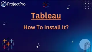 Step-by-step Tableau Installation Tutorial