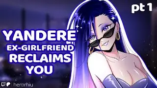ASMR | Your Yandere Ex-Girlfriend Reclaims You🎧 [Mafia] [Obsessive] [Possessive] Pt. 1
