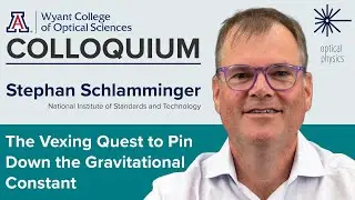 OSC Colloquium: Stephan Schlamminger, 