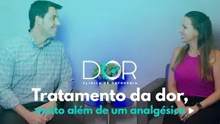 Tratamento da dor, muito além de um analgésico