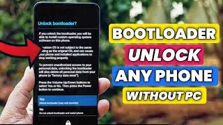 How To Unlock Bootloader Without PC | How To Unlock Bootloader On Any Android | How To OEM Unlock
