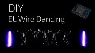 How I Made an EL Wire Dance Show