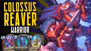 EZ Legend with Colossus Reaver Warrior - 64% Winrate - Ashes of Outland - Hearthstone