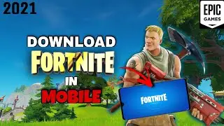 how to download fortnite on android 2021 | epic games | fortnite mobile version download