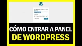 👉COMO ENTRAR, ACCEDER EN TU ADMINISTRADOR DE WORDPRESS, 2019✅