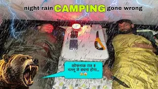 Group Rain Camping At Night In a Haunted Forest | Wild Bear Visit My Camp Area | Camping Trip |