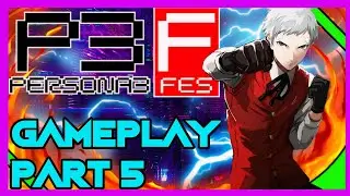 AKIHIKO JOINS THE PARTY | Persona 3 FES Gameplay Part 5