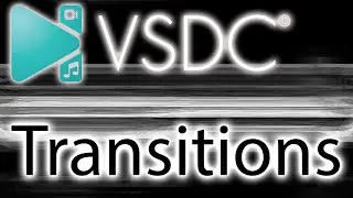 Various Transition Effect In VSDC Free Video Editor