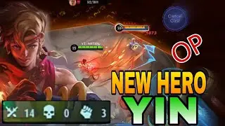 NEW HERO YIN | YIN GAMEPLAY - MOBILE LEGENDS