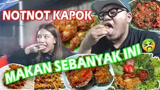 NOTNOT KAPOK! PERTAMA KALI MAKAN BANYAK!!!
