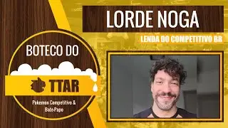 Bate-papo com o Lorde Noga | BOTECO DO TTAR