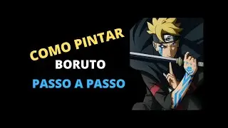 COMO PINTAR O BORUTO  PASSO A PASSO !